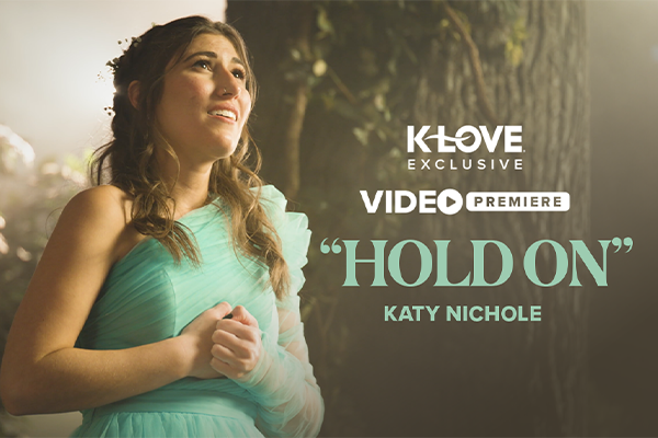 Katy Nichole - Hold On (Lyrics) 