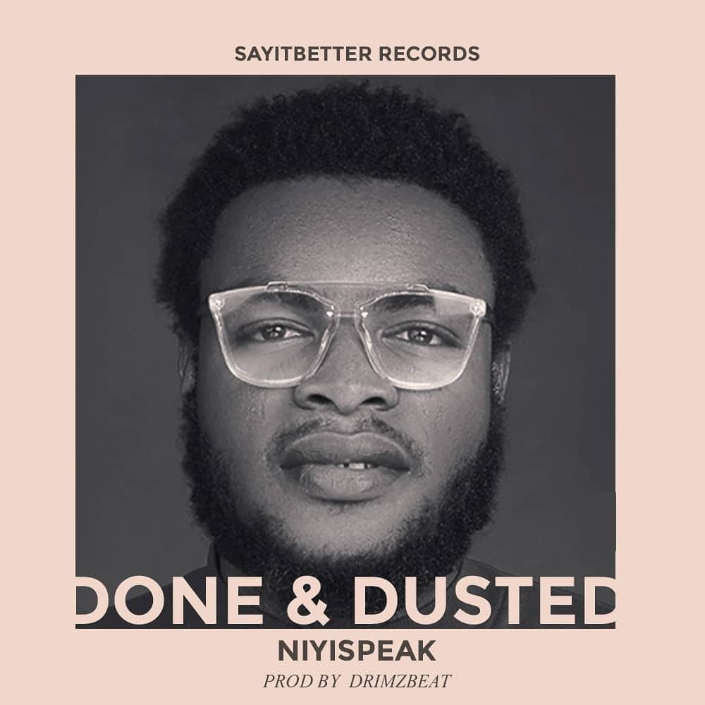 download-mp3-done-dusted-by-niyispeak-gospelloop