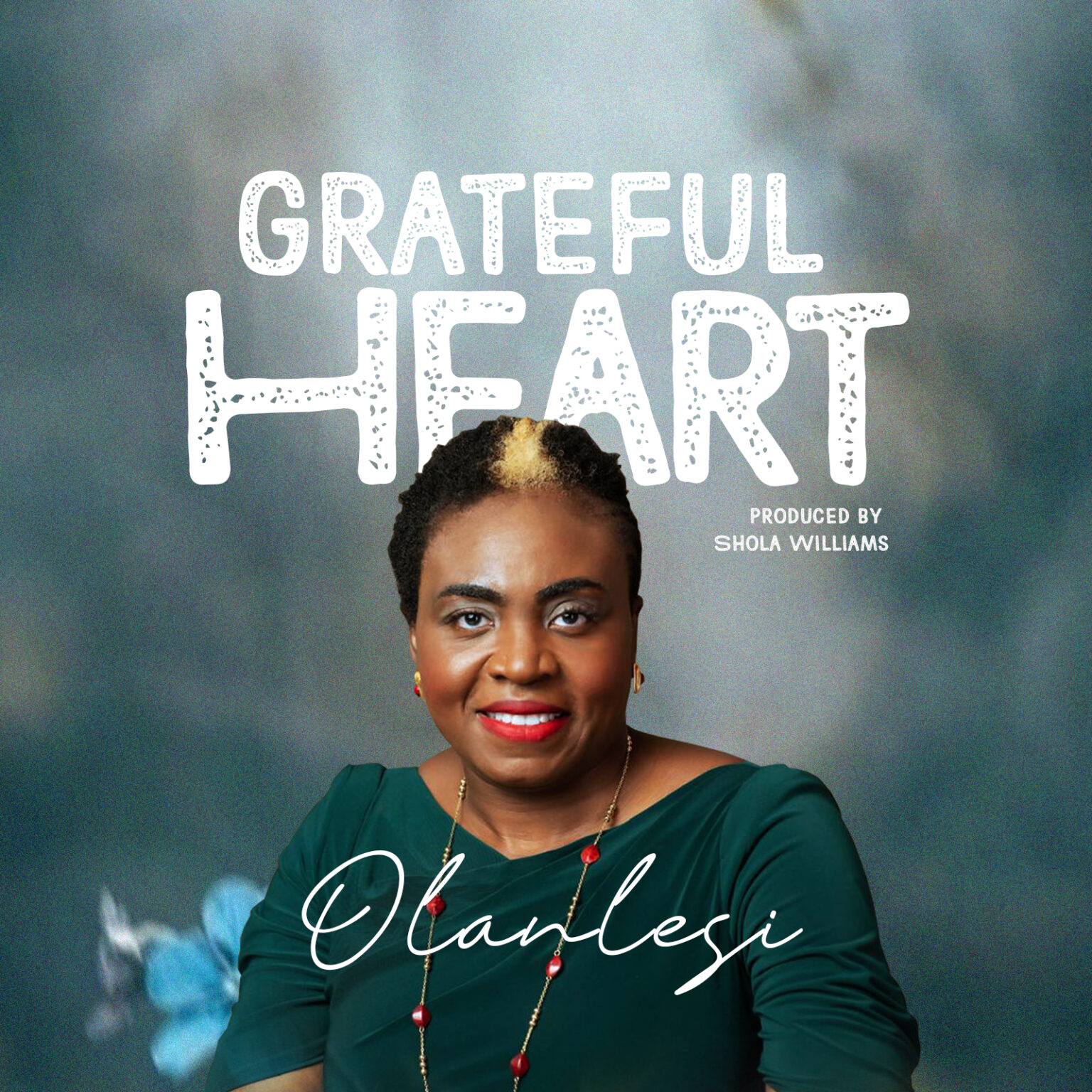 Downloasd Mp3: Grateful Heart - Olanlesi - Gospelloop.com