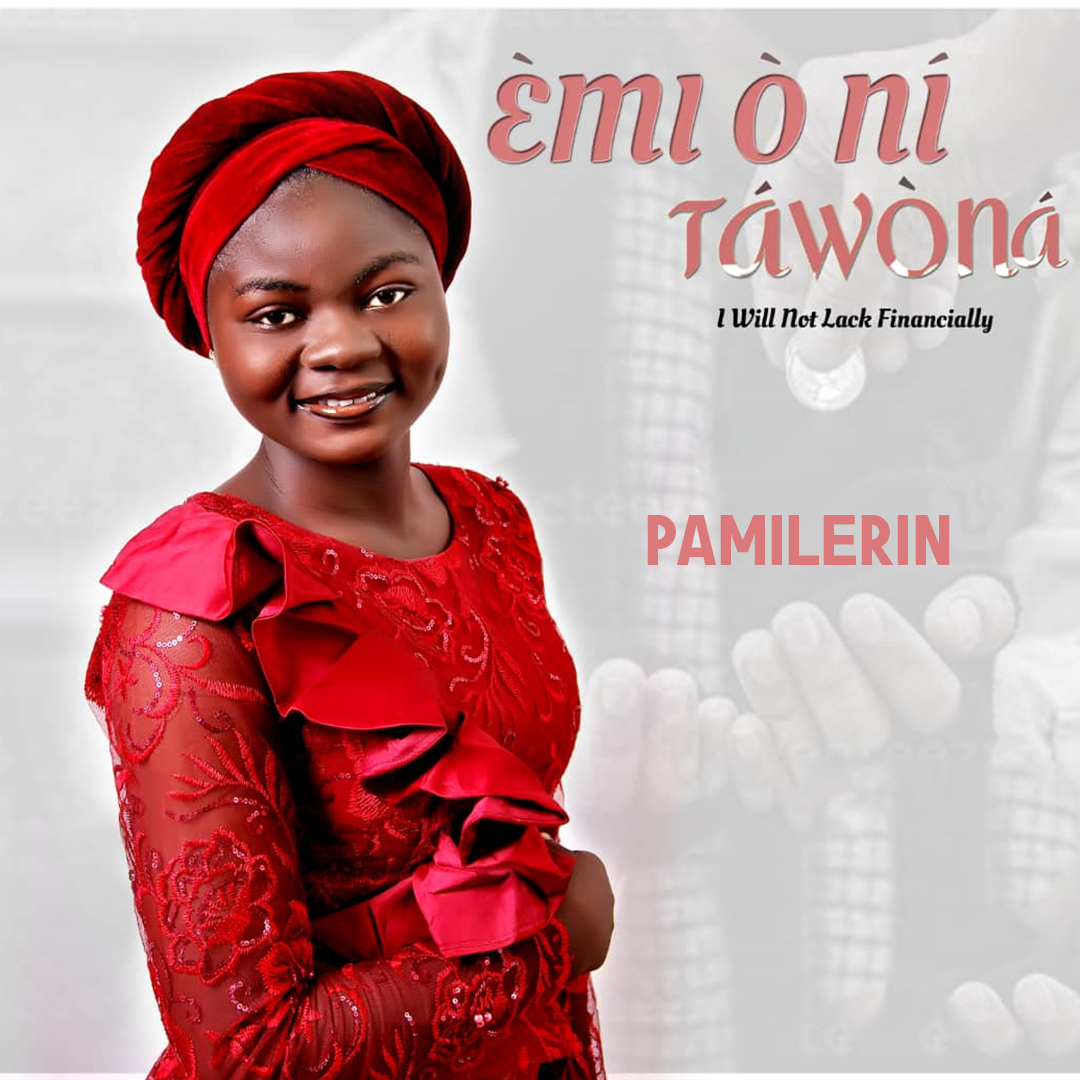 DOWNLOAD; EMI O NI TAWONA - PAMILERIN - Gospelloop.com