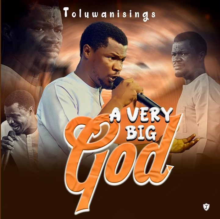 Download Mp3: Toluwanisings - A Very Big God + Lyrics - Gospelloop.com